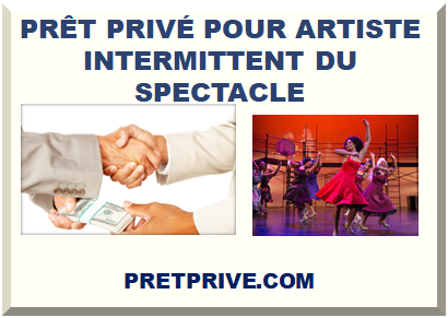 PRÊT PRIVÉ POUR ARTISTE INTERMITTENT DU SPECTACLE 2024