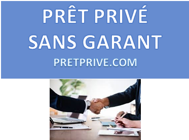 PRÊT PRIVÉ SANS GARANT