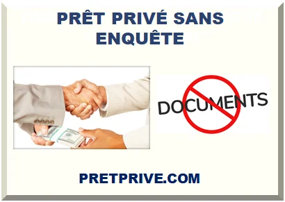 PRÊT PRIVÉ SANS ENQUÊTE